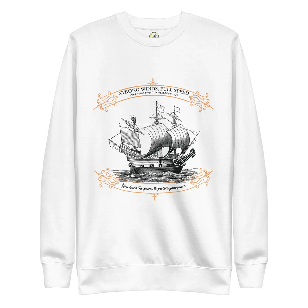 Strong Sailing Premium Sweatshirt.